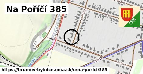 Na Poříčí 385, Brumov-Bylnice