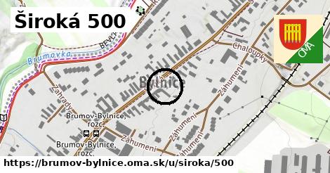 Široká 500, Brumov-Bylnice