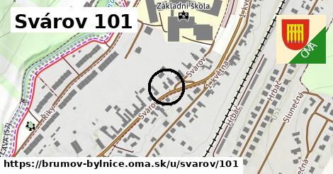 Svárov 101, Brumov-Bylnice