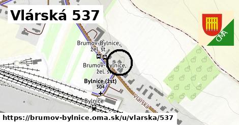 Vlárská 537, Brumov-Bylnice