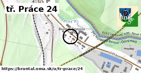 tř. Práce 24, Bruntál