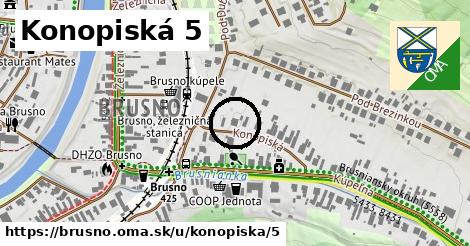 Konopiská 5, Brusno