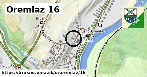 Oremlaz 16, Brusno