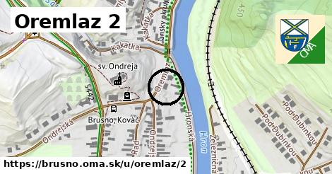 Oremlaz 2, Brusno