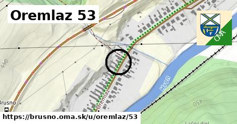 Oremlaz 53, Brusno