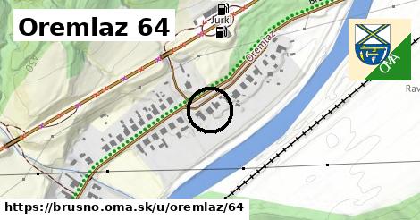 Oremlaz 64, Brusno