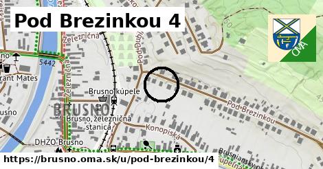 Pod Brezinkou 4, Brusno