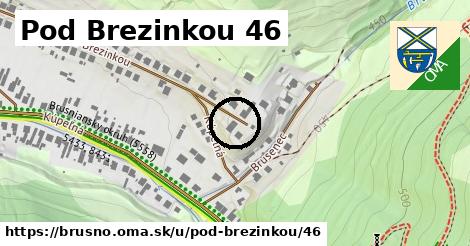 Pod Brezinkou 46, Brusno