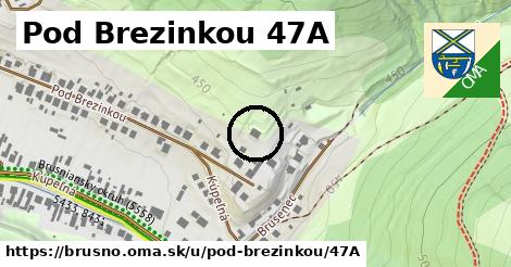 Pod Brezinkou 47A, Brusno