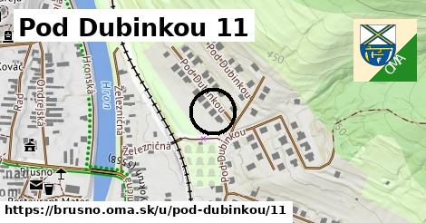 Pod Dubinkou 11, Brusno