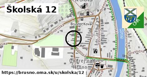 Školská 12, Brusno