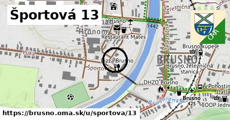 Športová 13, Brusno