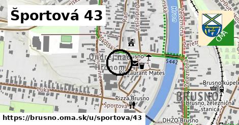 Športová 43, Brusno