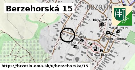 Berzehorská 15, Brzotín