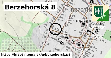 Berzehorská 8, Brzotín