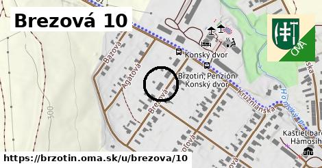 Brezová 10, Brzotín