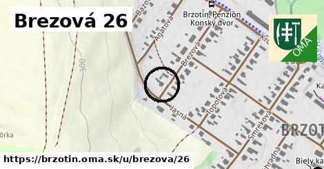 Brezová 26, Brzotín