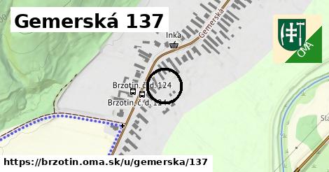 Gemerská 137, Brzotín