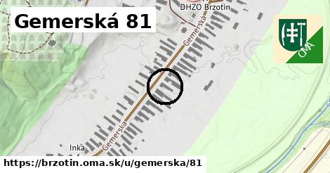 Gemerská 81, Brzotín