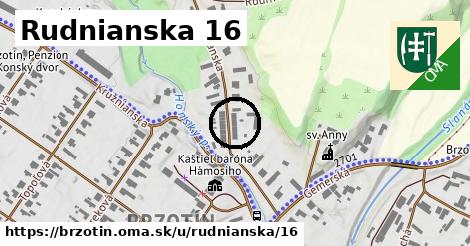 Rudnianska 16, Brzotín