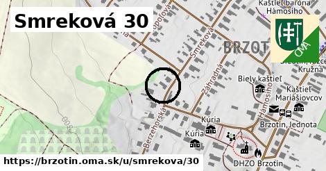 Smreková 30, Brzotín