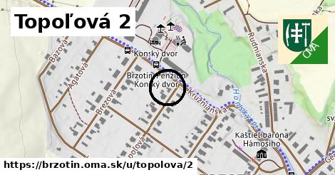 Topoľová 2, Brzotín