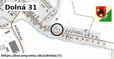 Dolná 31, Bučany