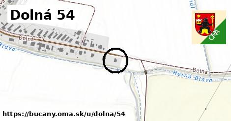 Dolná 54, Bučany