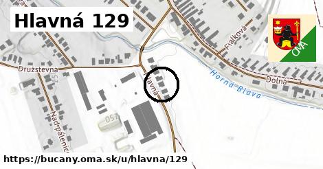 Hlavná 129, Bučany