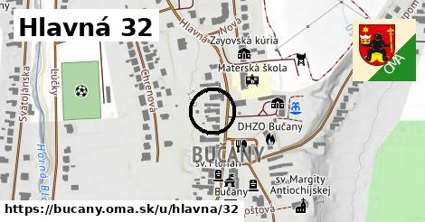 Hlavná 32, Bučany