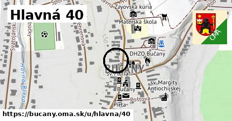 Hlavná 40, Bučany