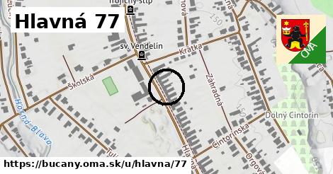 Hlavná 77, Bučany