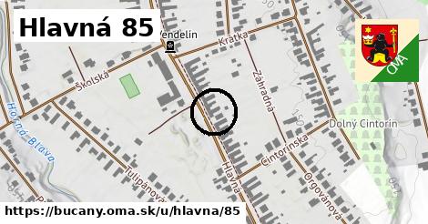 Hlavná 85, Bučany