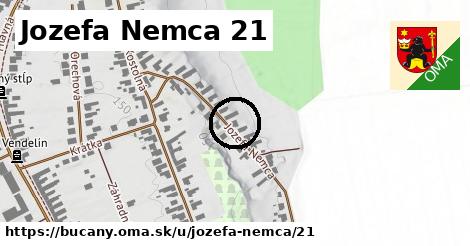 Jozefa Nemca 21, Bučany