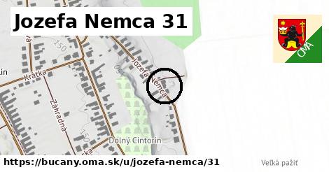 Jozefa Nemca 31, Bučany