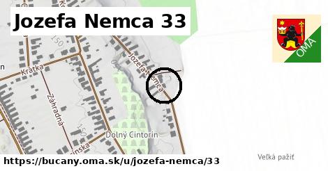 Jozefa Nemca 33, Bučany