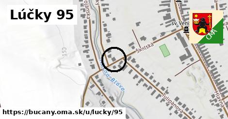 Lúčky 95, Bučany