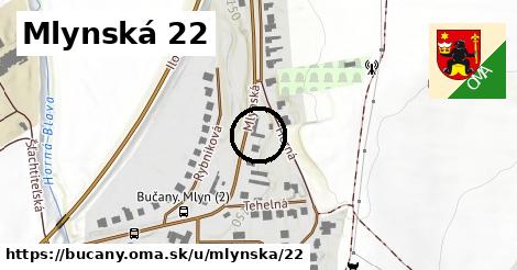 Mlynská 22, Bučany