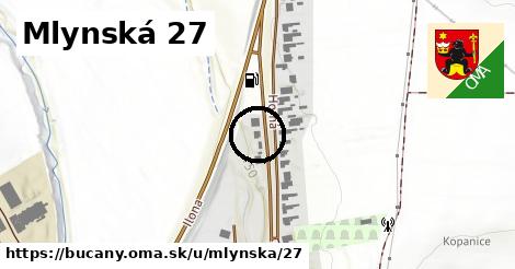 Mlynská 27, Bučany