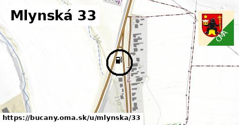 Mlynská 33, Bučany