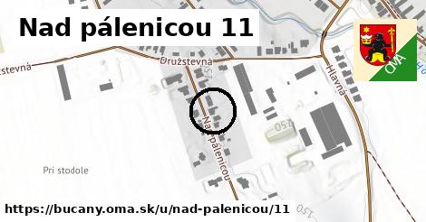 Nad pálenicou 11, Bučany