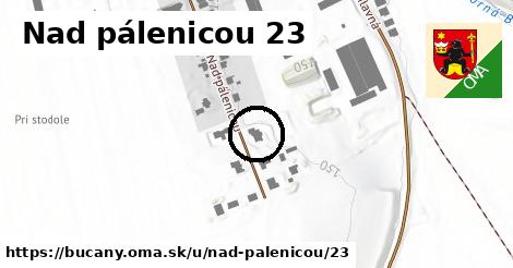 Nad pálenicou 23, Bučany