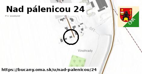 Nad pálenicou 24, Bučany