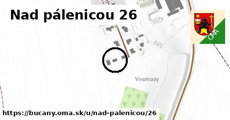 Nad pálenicou 26, Bučany