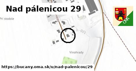 Nad pálenicou 29, Bučany