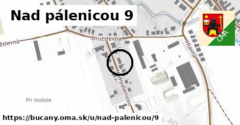 Nad pálenicou 9, Bučany