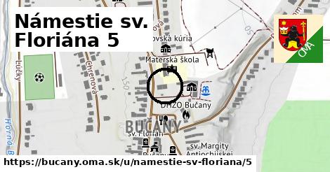 Námestie sv. Floriána 5, Bučany