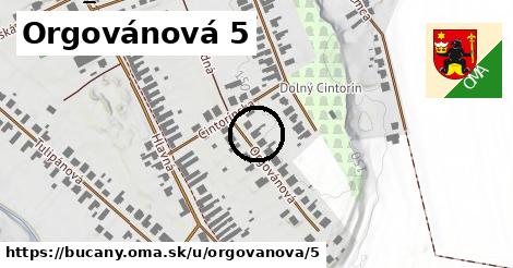 Orgovánová 5, Bučany