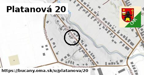 Platanová 20, Bučany