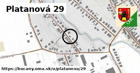 Platanová 29, Bučany